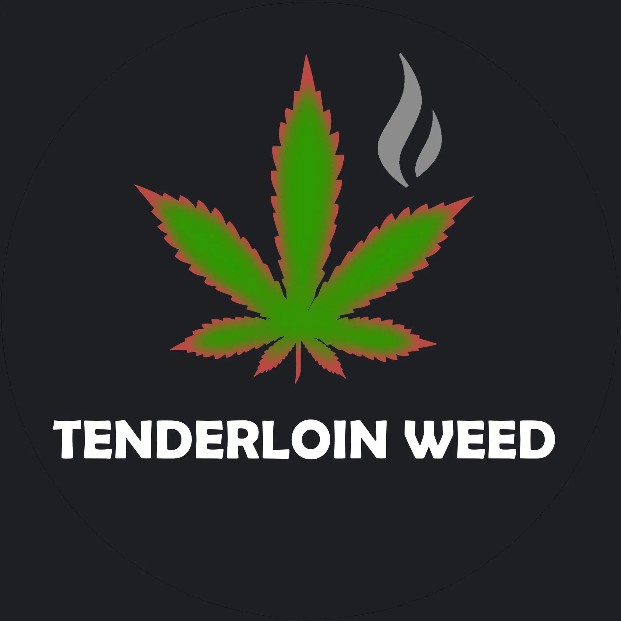 tenderloin weed